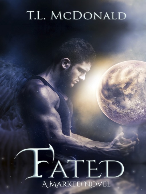 Title details for Fated by T.L. McDonald - Available